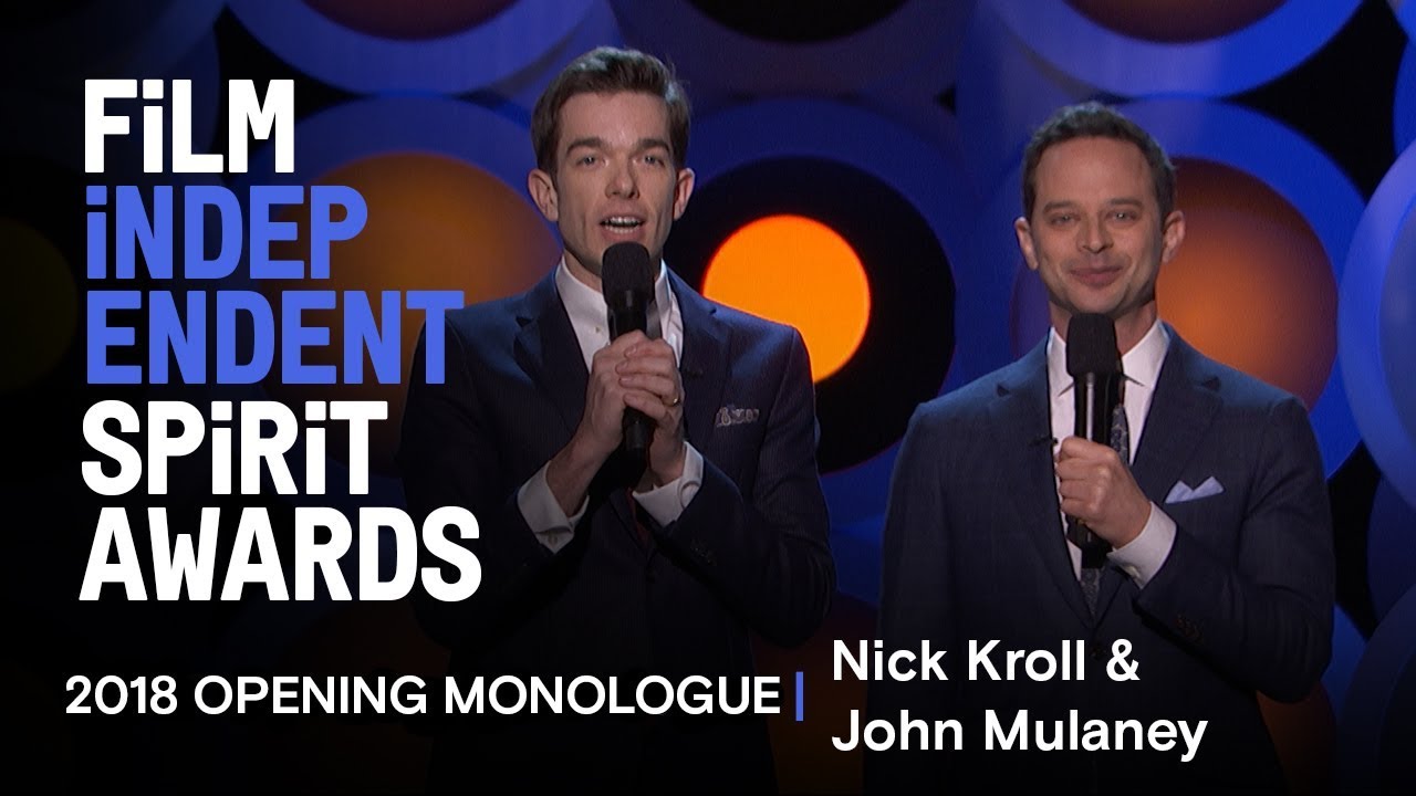 Nick Kroll & John Mulaney's 2018 Spirit Awards Monologue 🎤