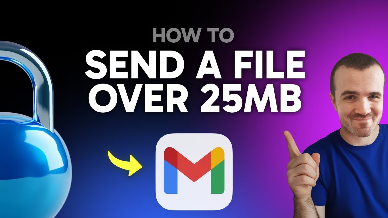 Send Files Over 25MB on Gmail π (2025 Guide)