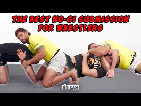 Best No-Gi Submission for Wrestlers: The Anaconda Choke  | B-Team Technique