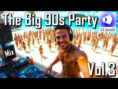 The Big 90s Party Mix - Przeboje z lat 90-tych miksuje DJ Jarecki Vol.3