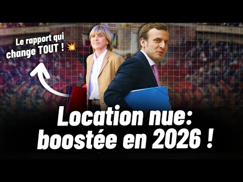 Location nue: TOUT va changer en 2026 (nouveaux avantages !)