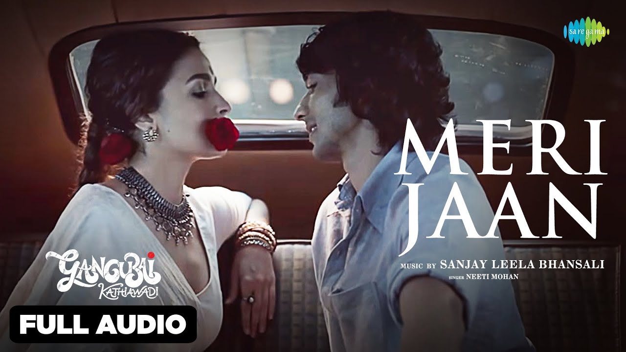 Meri Jaan Full Audio | Alia Bhatt & Shantanu Maheshwari | Gangubai Kathiawadi 🎶