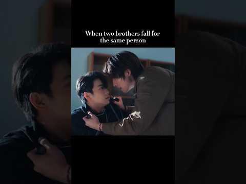 Love Triangle Between Brothers💔#bl #cdrama #taiwanseries #edit #emotional #shorts #shortsfeed