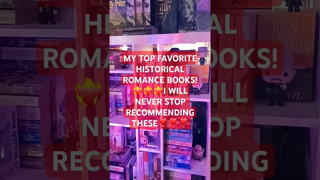 Must-Read Historical Romance Novels That Will Steal Your Heart ❤️‍🔥