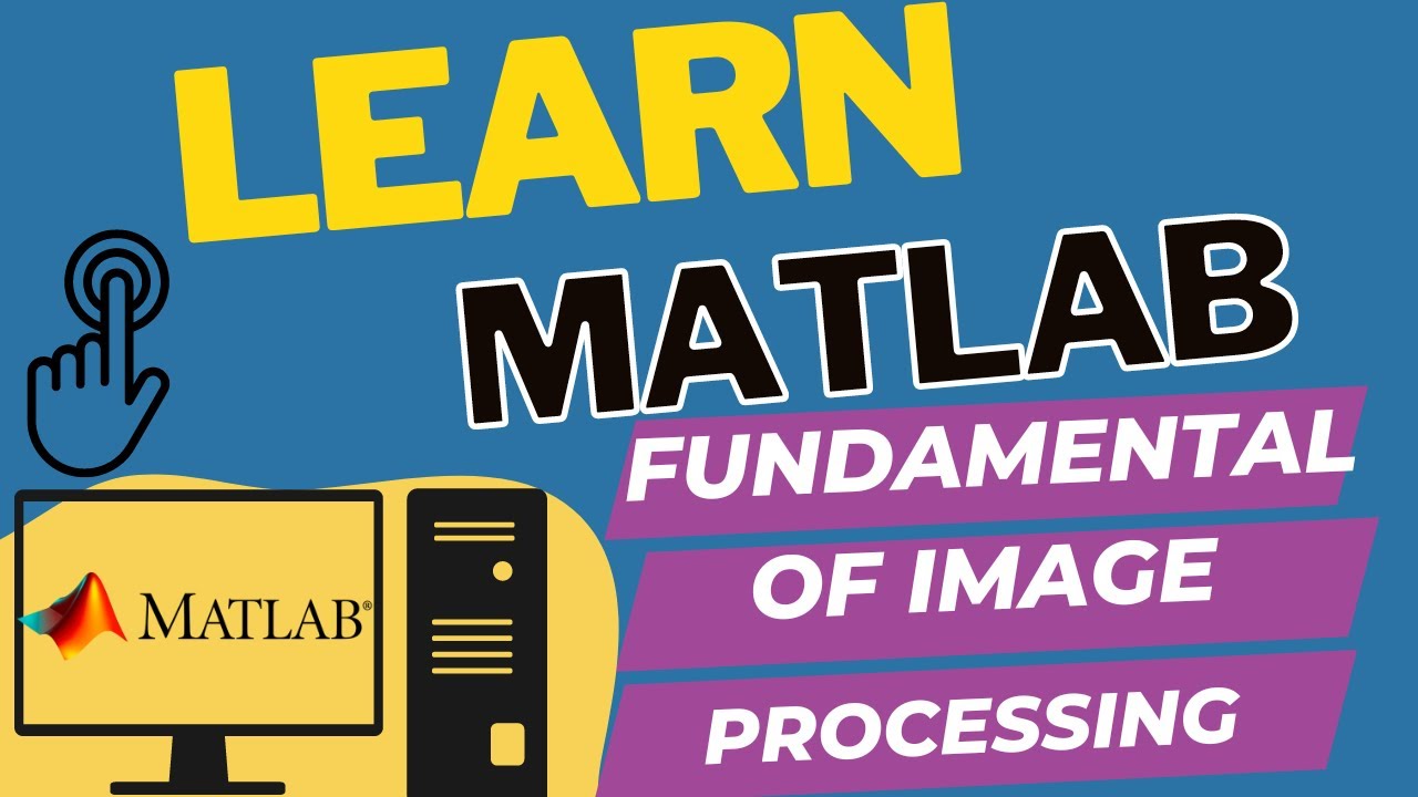 Digital Image Processing with MATLAB π·