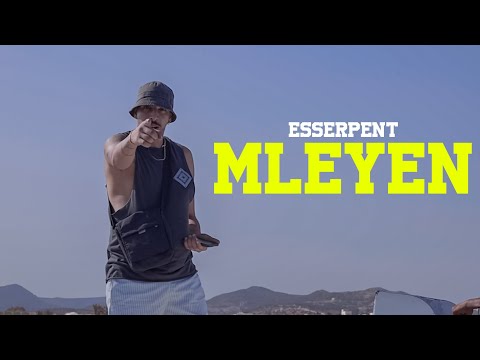 Esserpent - Mleyen - (Official Music Video)