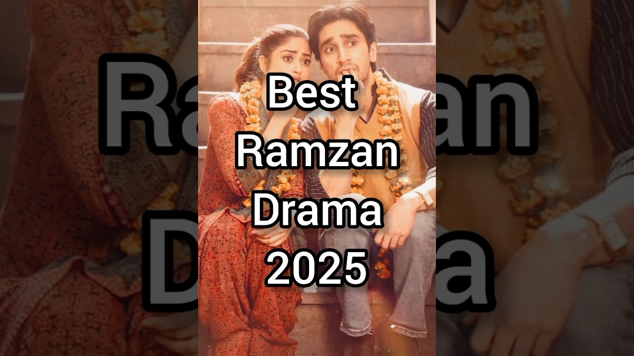 Top Ramzan Drama 2025 🌙