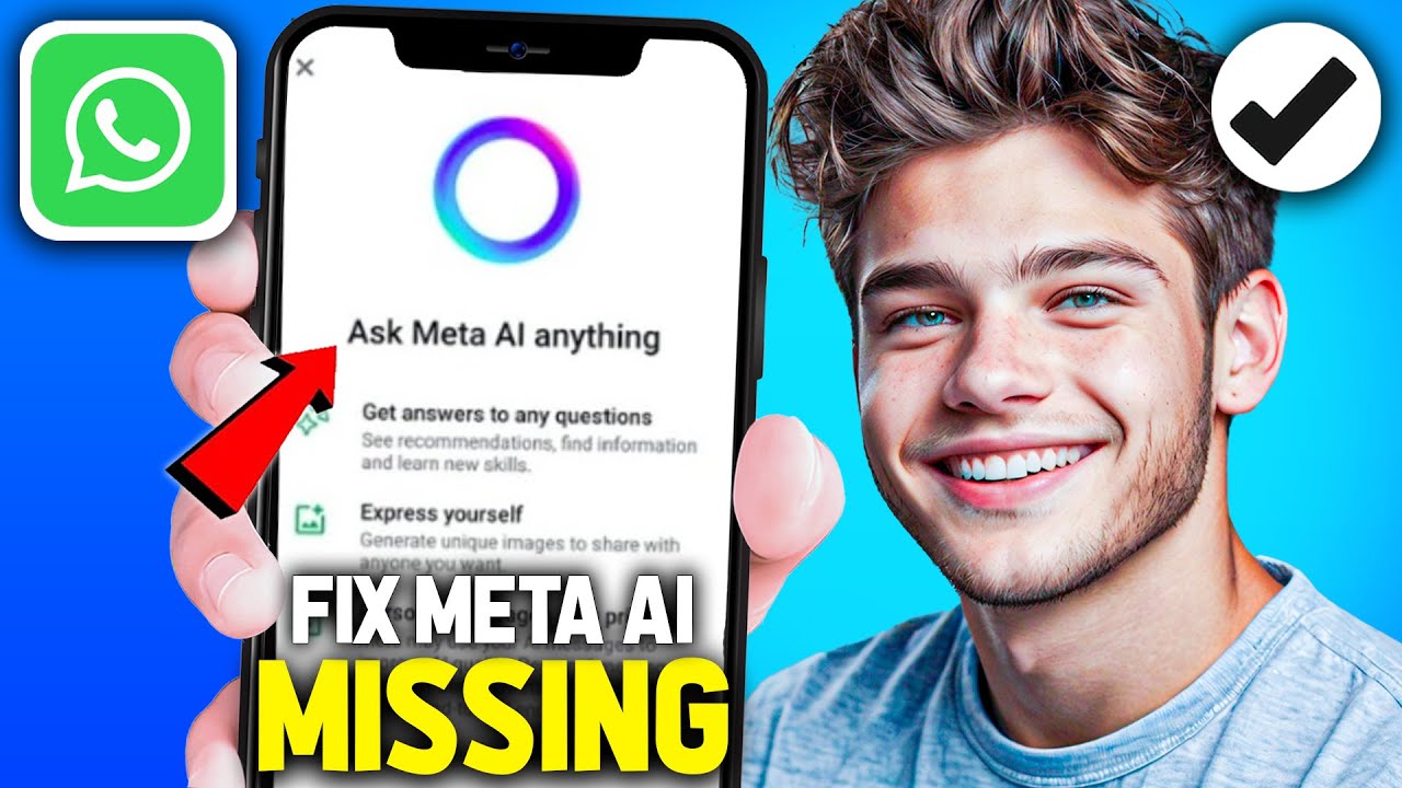 Fix Meta AI Not Showing on WhatsApp (2025)