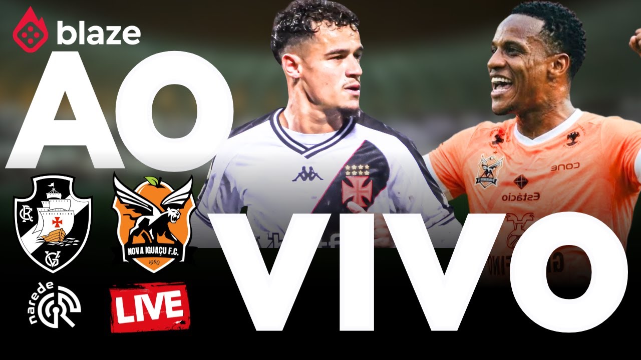 VASCO X NOVA IGUAÇU | AO VIVO | CARIOCA 2026 | JOGO AO VIVO DIRETO DE SÃO JANUÁRIO