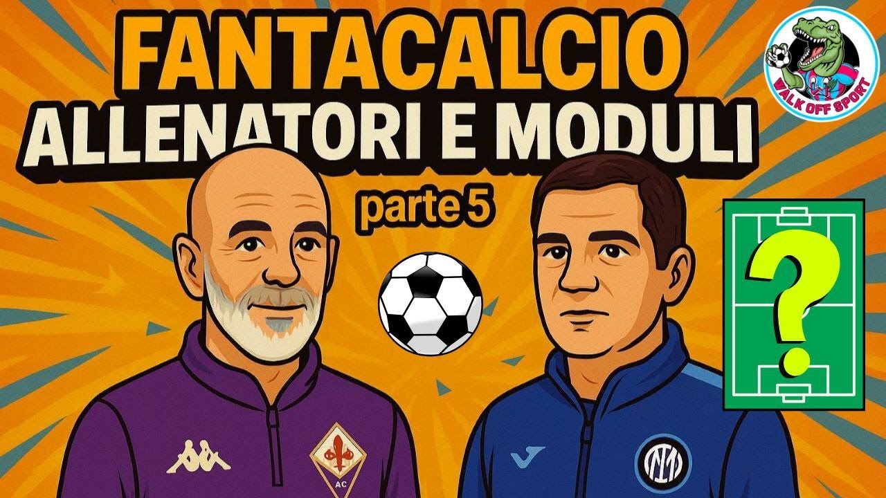 Guida Fantacalcio 25/26: Tattiche di Fiorentina, Inter e più