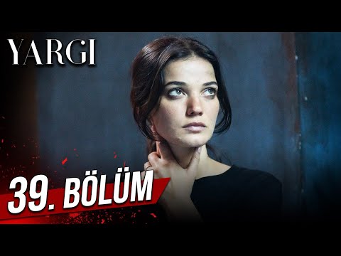Yargı 39. Bölüm