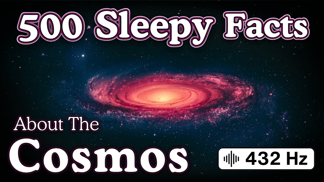 10 Hours — Relaxing Facts About The Cosmos To Fall Asleep To — No Adverts