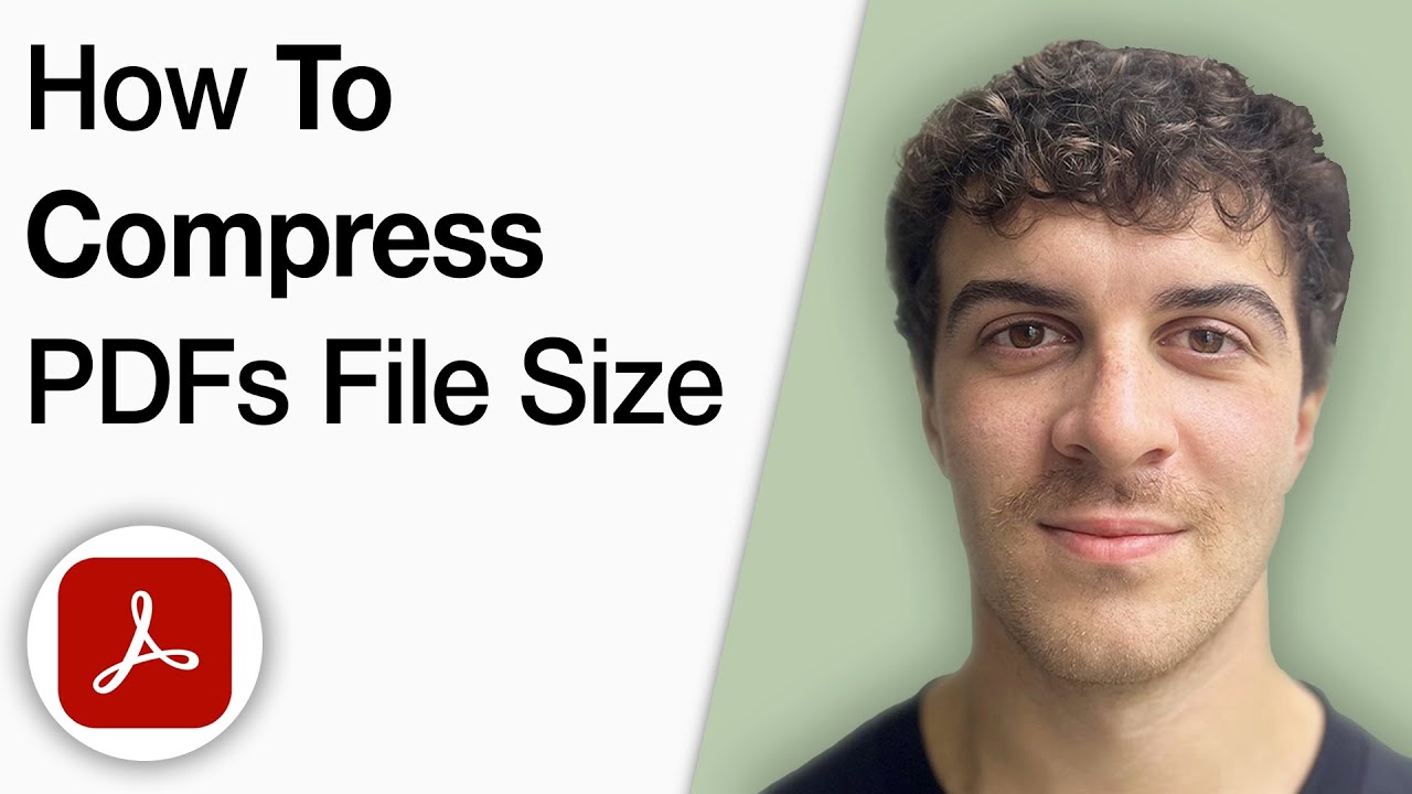 Compress PDF Files with Adobe Acrobat (2025 Guide) π
