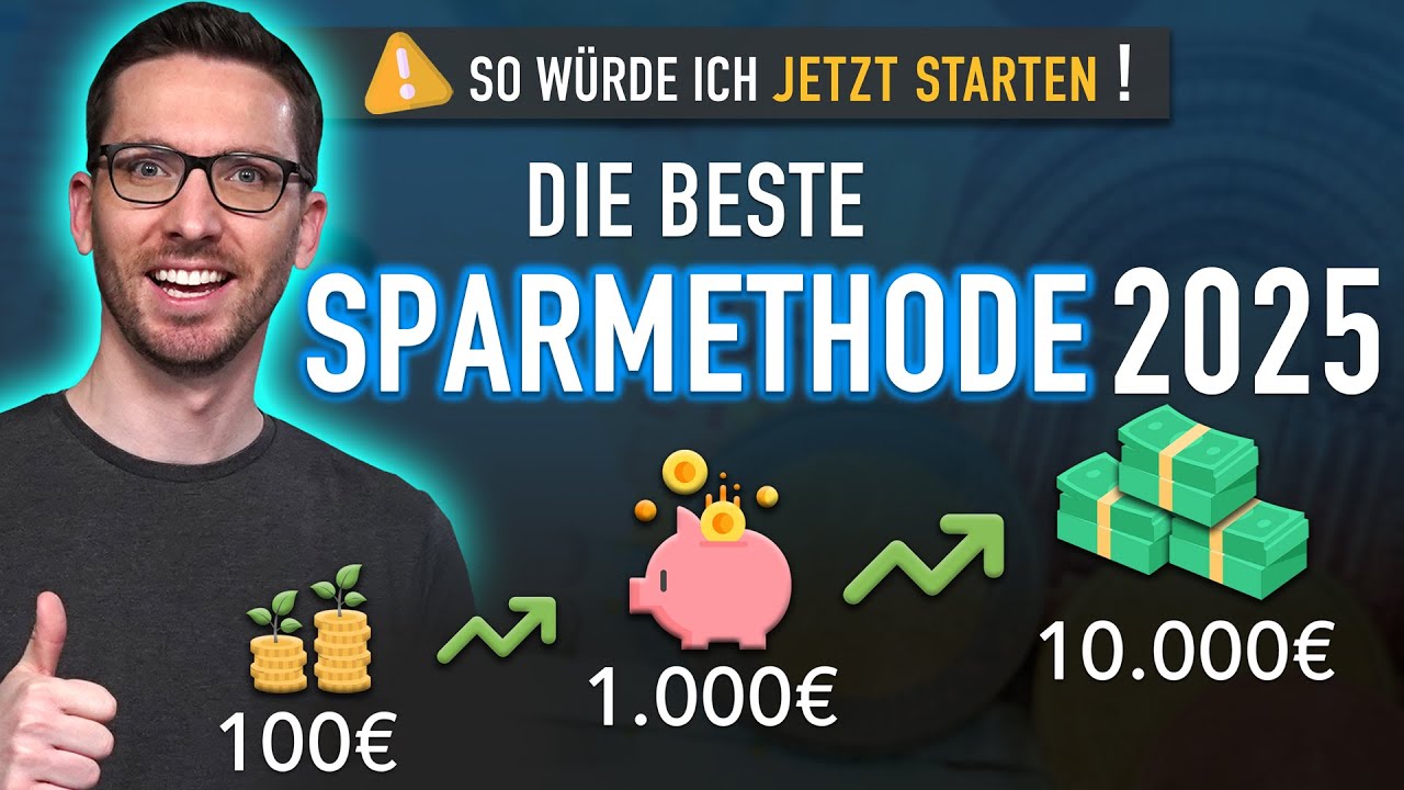 Beste Sparmethode 2025 – So starte ich jetzt! 💰