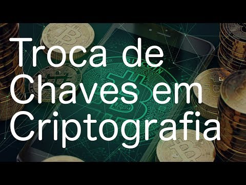 Troca de Chaves em Criptografia