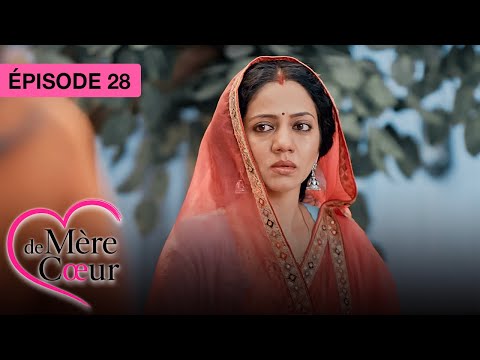 Mère de coeur : Un amour secret - Ep 28 - Série bollywood doublée en français