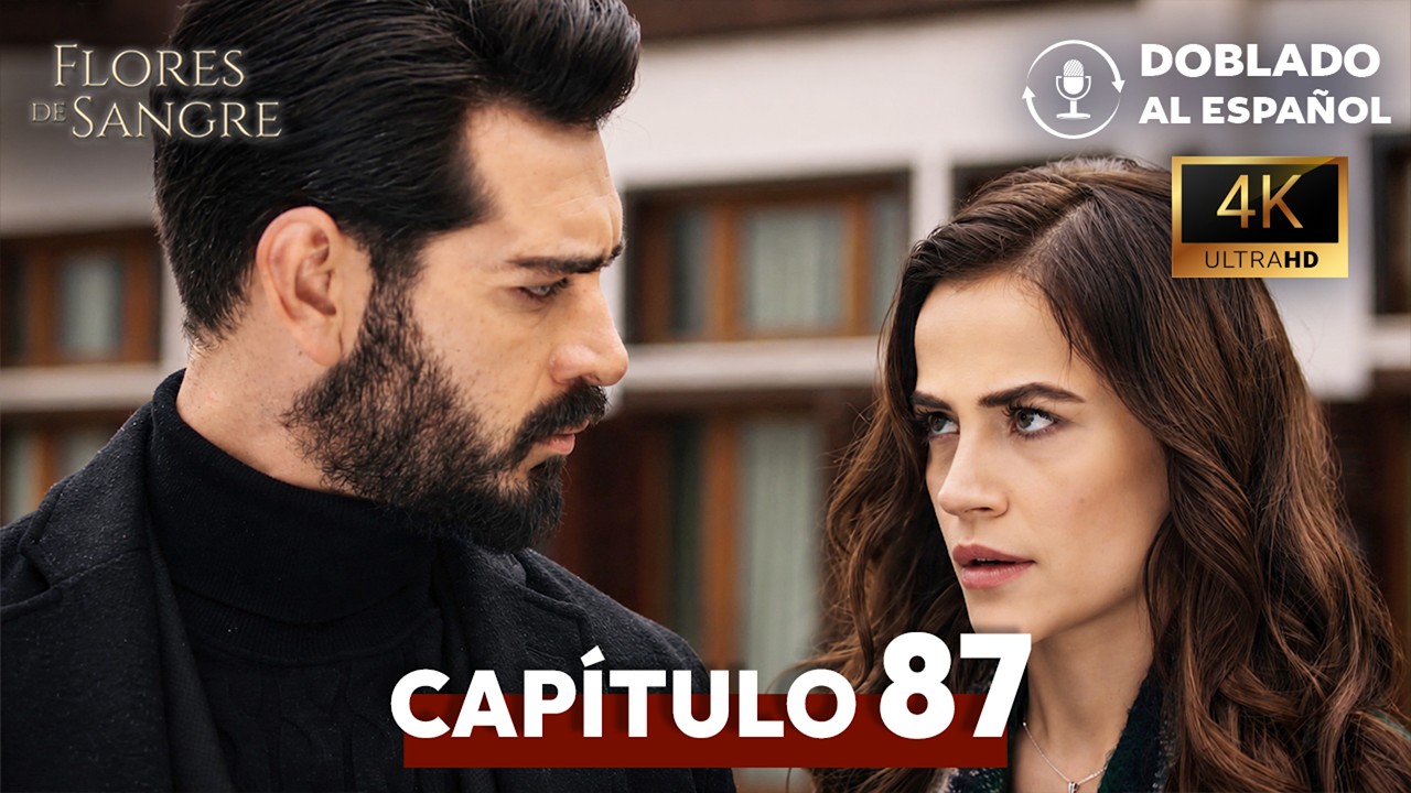 Flores de Sangre Capítulo 87 | Doblado en Español