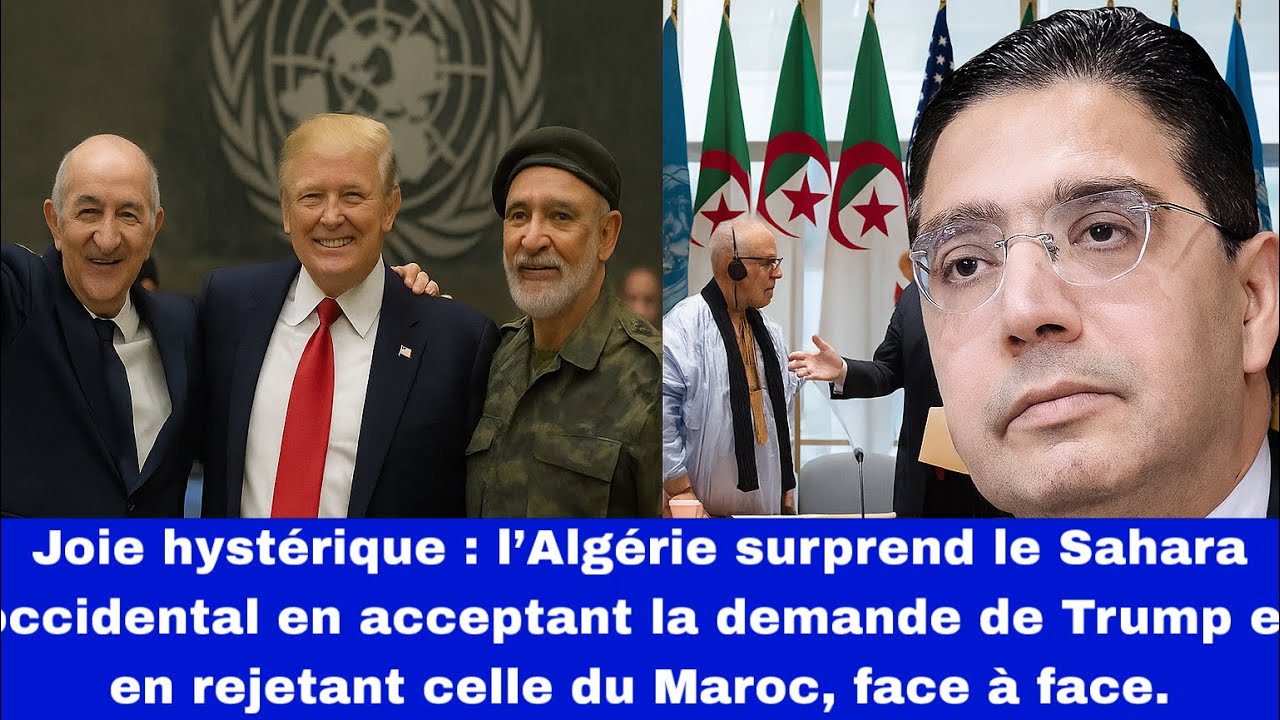 Algérie surprend la scène diplomatique : Trump applaudit, le Maroc choqué 🇩🇿