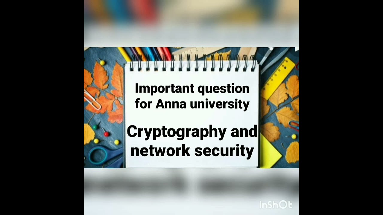 Key Questions on Cryptography and Network Security for Anna University