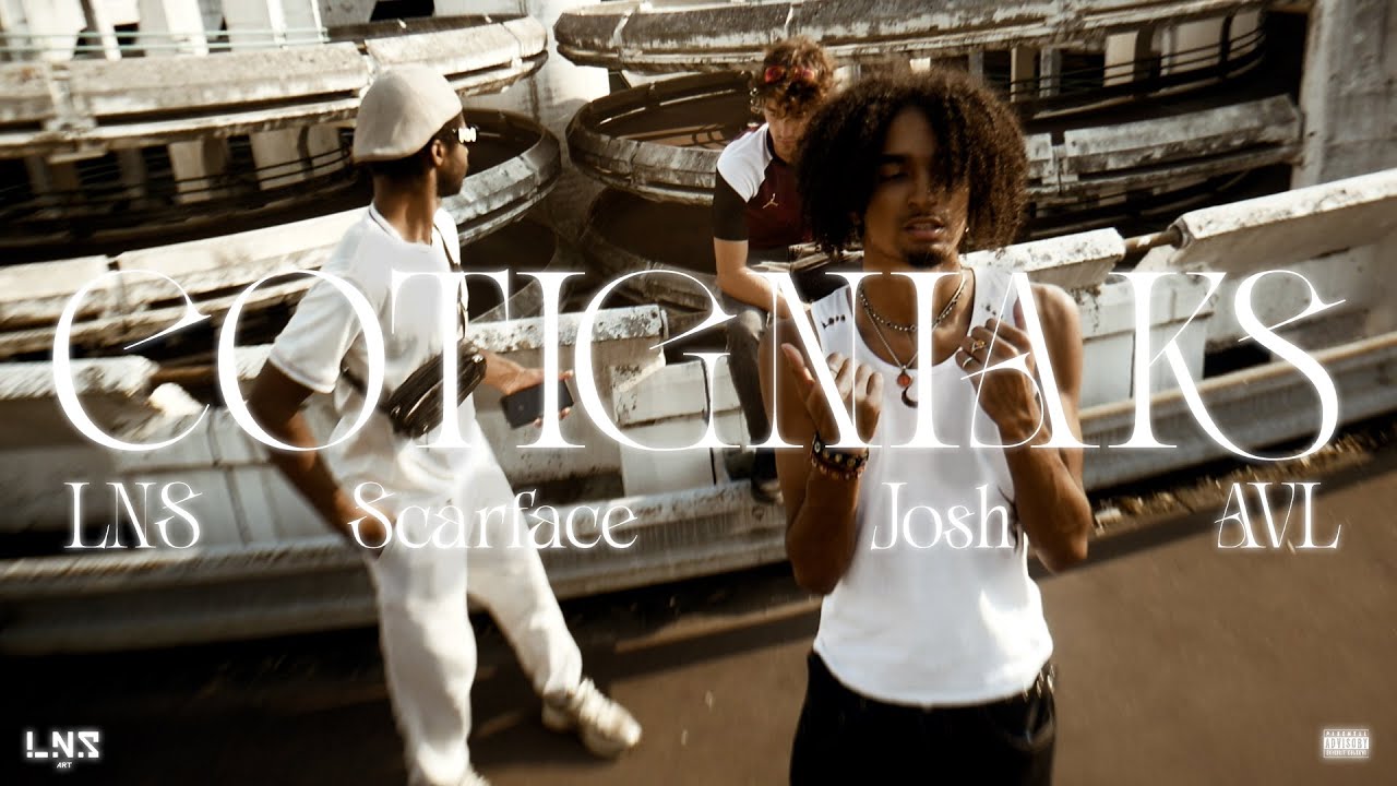 CotigNIAKS (Clip Officiel) LNS, Scarface, ALV, Josh