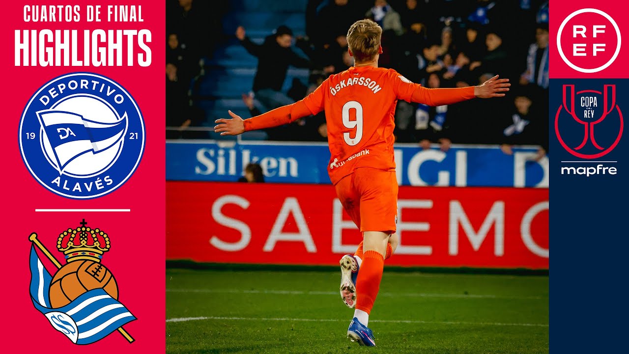 Alavés CF 2-3 Real Sociedad en Cuartos 🏆