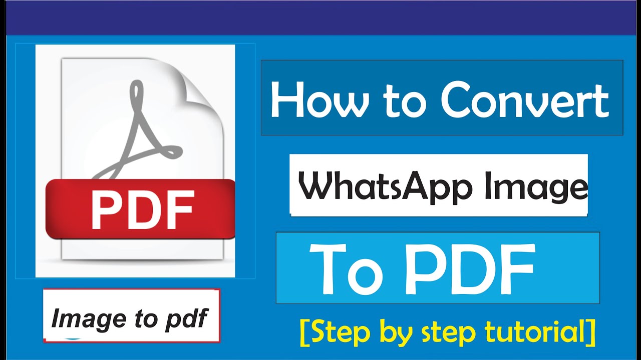 How to Convert WhatsApp Images to PDF