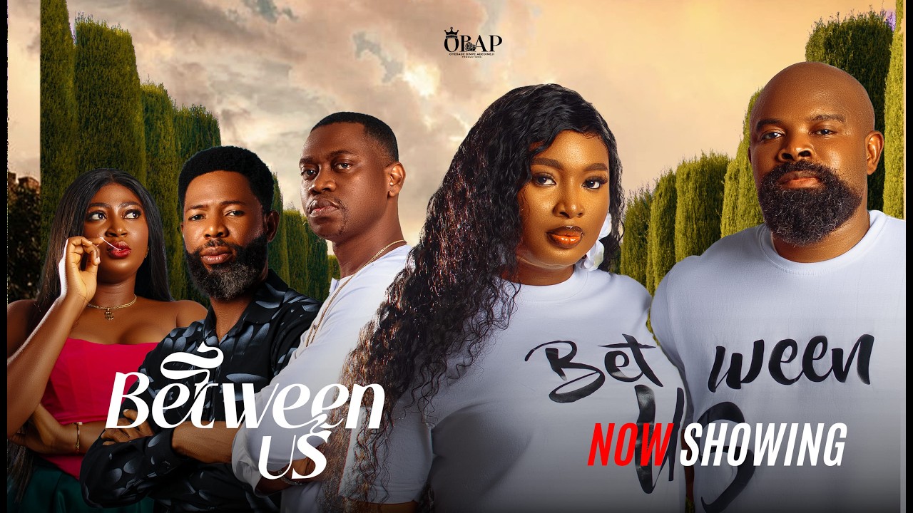 Between Us: Yoruba Drama 2025 🎬