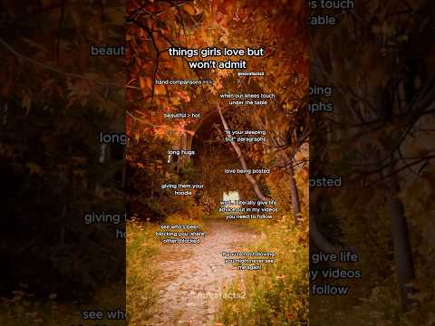 things girls love but won't admit #aesthetic #advice #tips #girl #love #boys #exposed