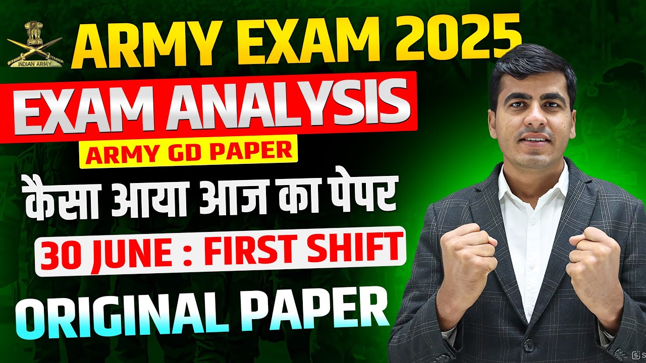 Army GD 30 June Shift 1 Analysis 2025 📝