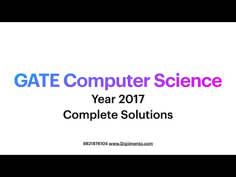 GATE 2017 Computer Science Answer key and Solutions