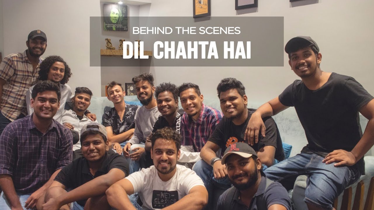 Dil Chahta Hai Cover | Behind the Scenes 🎬