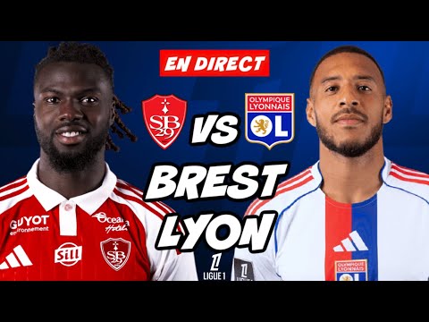 🔴 DIRECT / LIVE : BREST - LYON // LIGUE 1 // TonyoTV (SB29 VS OL)