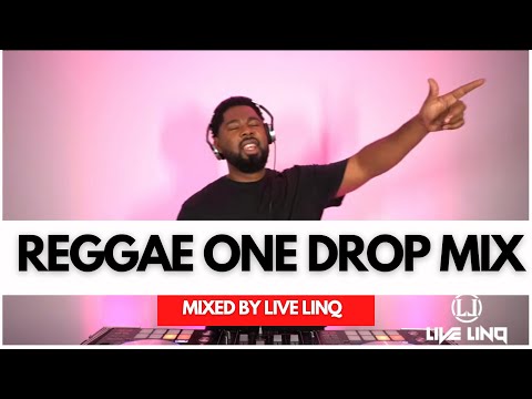REGGAE ONE DROP MIX| Chronixx, Taurus Riley, Beres Hammond, Chris Martin, Busy Signal By LiveLinQ