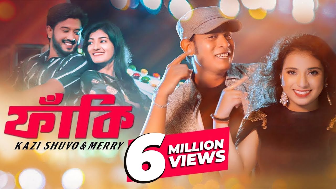Faki Bangla Song by Kazi Shuvo & Merry (2019)