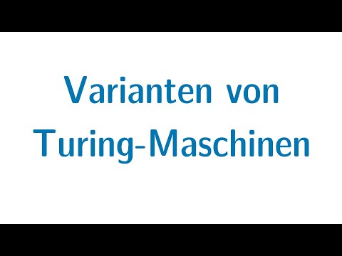 Berechenbarkeit #05 - Varianten von Turing-Maschinen