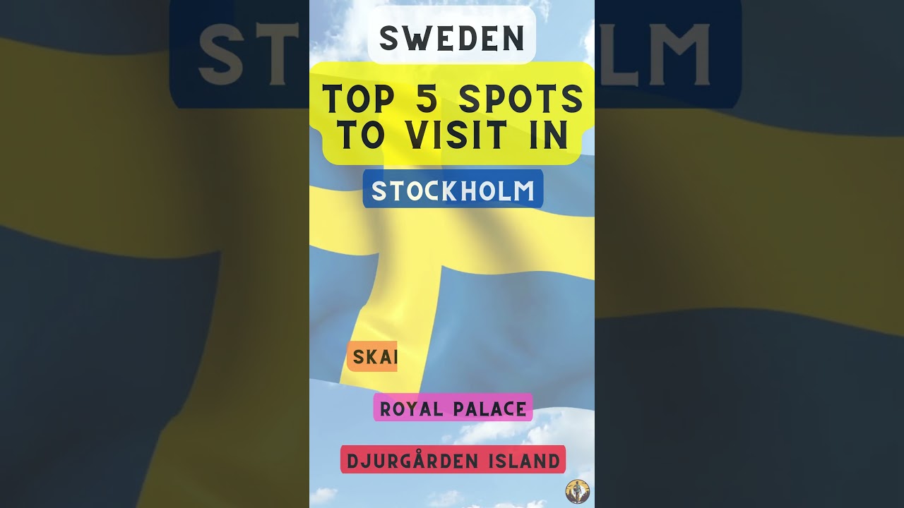 Top 5 Must-Visit Spots in Stockholm 🇸🇪