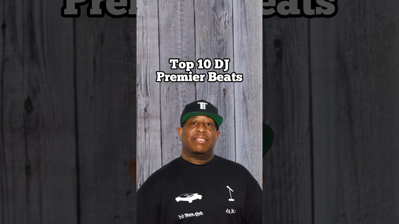 Top 10 DJ Premier Beats
