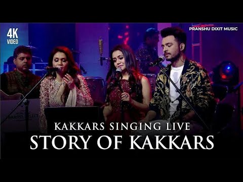 Story of Kakkars | Live Singing by Sonu, Neha & Tony π€