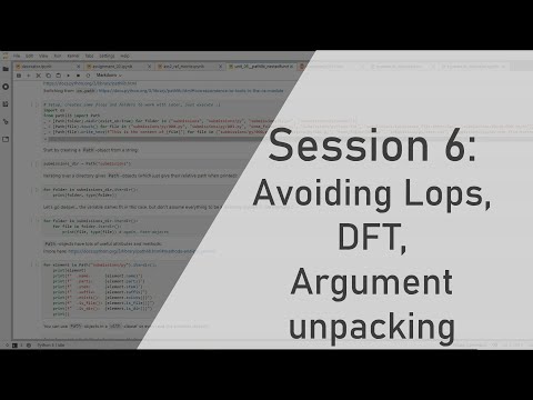 Informatik 2: Session 6 - Argument Unpacking, DFT, Avoiding Loops