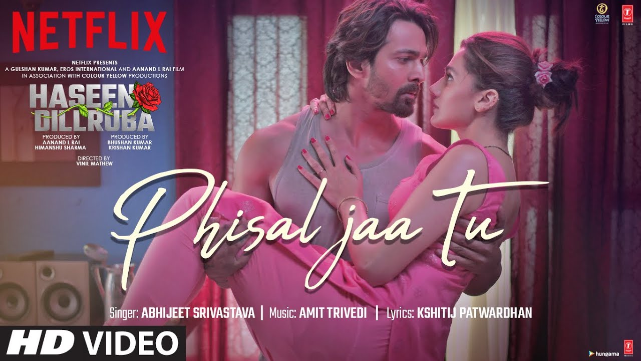 Phisal Jaa Tu Song from Haseen Dillruba 🎶 | Taapsee Pannu & Vikrant Massey