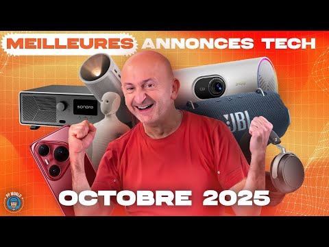 Les MEILLEURES annonces Tech d'OCTOBRE 2025 (Tous produits, vidéo 4K chapitrée)
