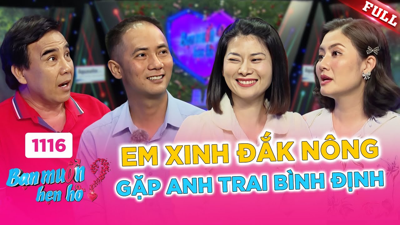 Bạn Muốn Hẹn Hò #1116B | Gặp Gỡ Anh Trai Bình Định 🌟