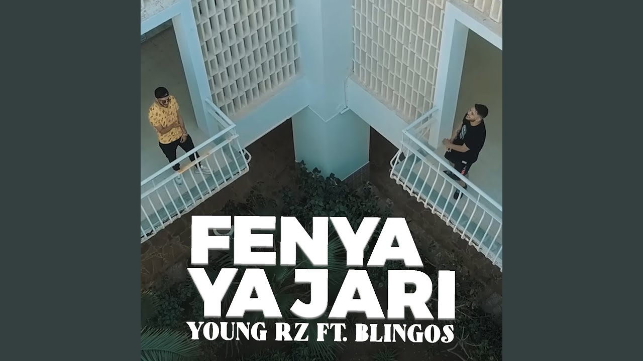Fenya Ya Jari ft. Blingos – Catchy New Song by Young RZ 🎵