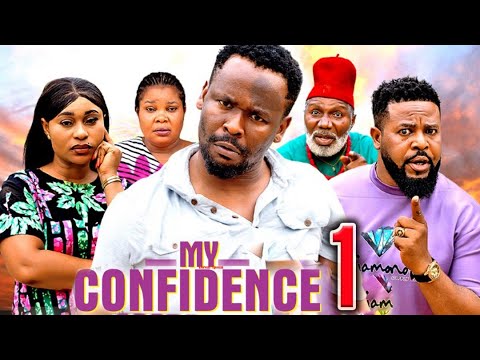My Confidence Part 1 🎬 - New Nollywood 2025