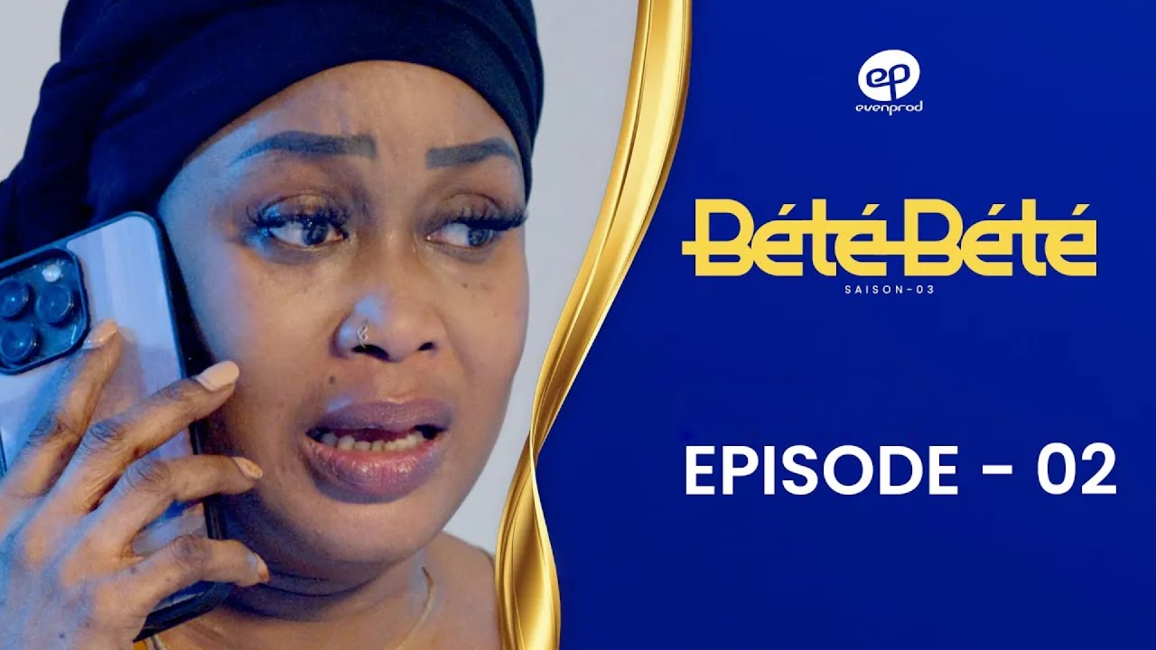 BÉTÉ BÉTÉ Saison 3 Épisode 2 VOSTFR – Les Patriarches Face à de Nouveaux Défis