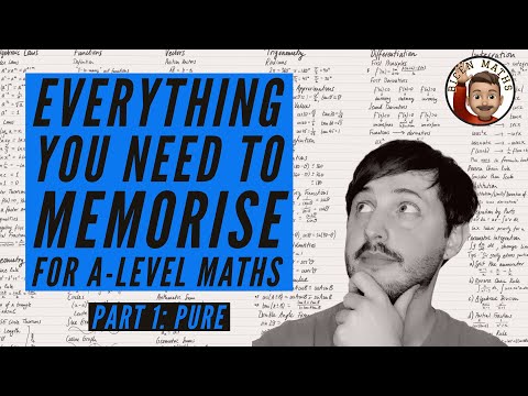 Everything you NEED to memorise for A-Level Maths • Part 1: Pure 💡
