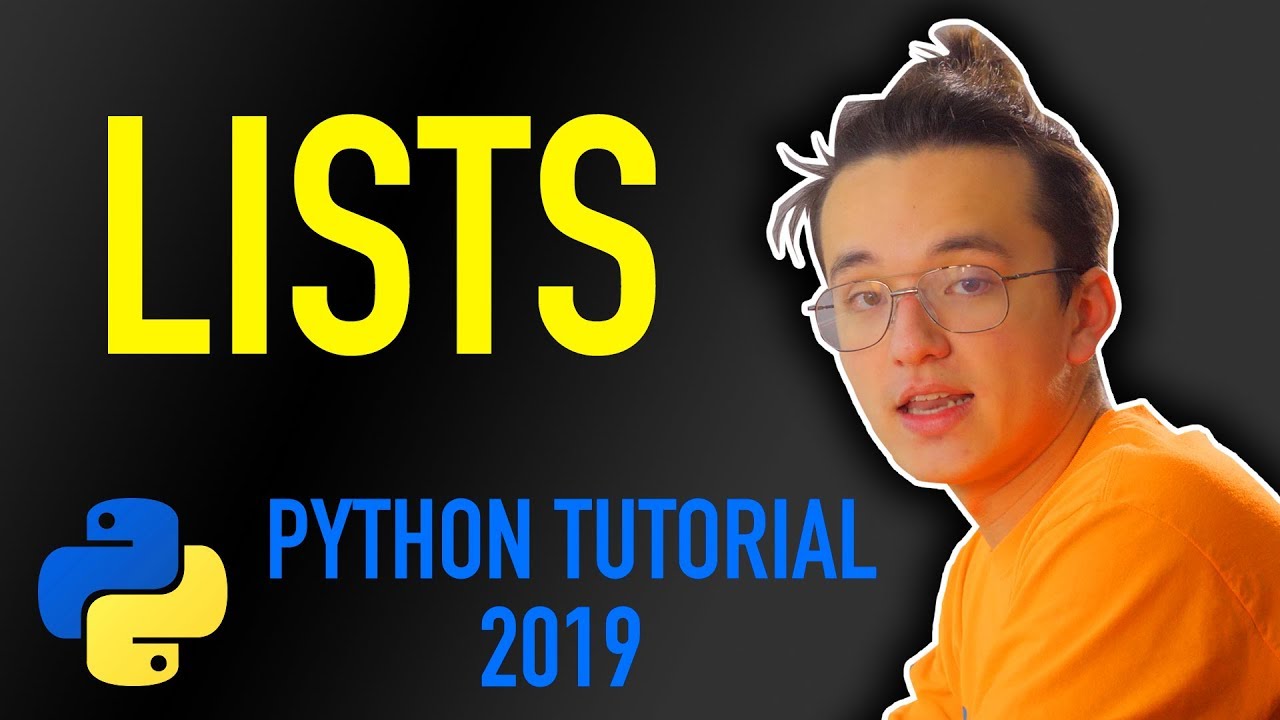 10 How to Use Lists in Python: A Beginner's Tutorial (2019)