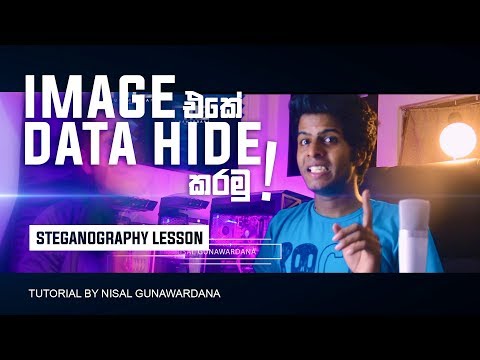 How to Hide Secret Data Inside an Image | Steganography Tutorial by Nisal Gunawardana