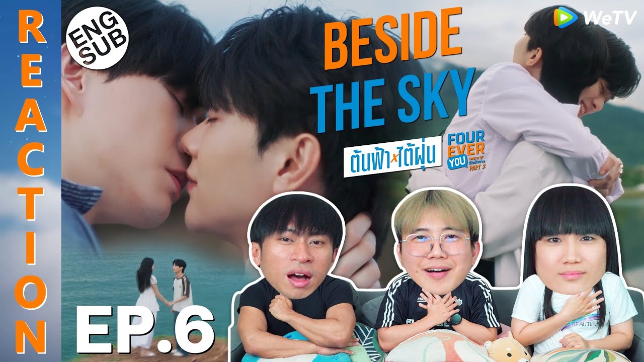 (ENG SUB) Fourever You Part 2 | Beside The Sky EP.6 | IPOND TV