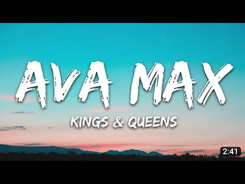 Ava Max - Kings & Queens (Lyrics)